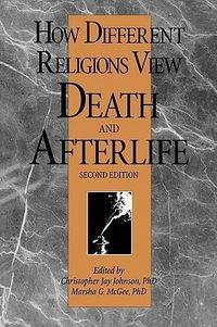 Produktbild: How Different Religions View Death and Afterlife, 2nd Edition