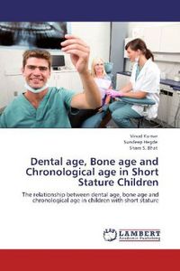 Produktbild: Kumar, V: Dental age, Bone age and Chronological age in Shor