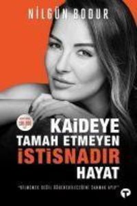 Produktbild: Kaideye Tamah Etmeyen Istisnadir Hayat