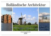 Produktbild: Holl&auml;ndische Architektur Geburtstagskalender (Wandkalender 2026 DIN A3 quer), CALVENDO Monatskalender