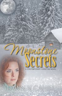 Produktbild: Moonstone Secrets - A Christian Contemporary Novel (SEATTLE TRILOGY, #2)
