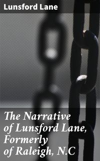 Produktbild: The Narrative of Lunsford Lane, Formerly of Raleigh, N.C