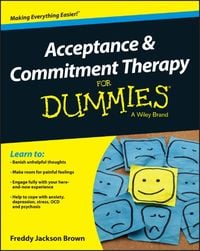 Produktbild: Acceptance and Commitment Therapy For Dummies