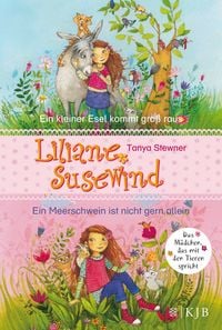 Produktbild: Liliane Susewind. Ein kleiner Esel kommt gro&szlig; raus & Ein Meerschwein ist nicht gern allein. (Doppelband 1 & 2 f&uuml;r j&uuml;ngere Leser)