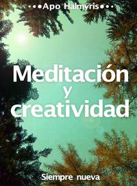 Produktbild: Meditacion y creatividad: Siempre nueva