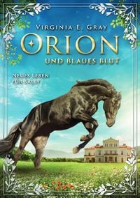 Produktbild: Orion / Orion und blaues Blut - Neues Leben f&uuml;r Sally