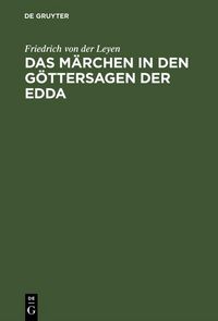 Produktbild: Das M&auml;rchen in den G&ouml;ttersagen der Edda