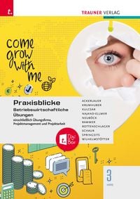 Produktbild: Praxisblicke 3 HAS - Betriebswirtschaftliche &Uuml;bungen einschl. &Uuml;bungsfirma, Projektmanagement und Projektarbeit + TRAUNER-DigiBox