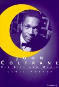 Produktbild: John Coltrane: His Life and Music