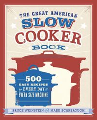Produktbild: The Great American Slow Cooker Book