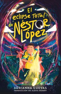 Produktbild: El eclipse total de N&eacute;stor L&oacute;pez / The Total Eclipse of Nestor Lopez (Spanish edition)