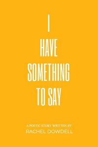 Produktbild: I Have Something To Say