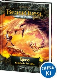 Produktbild: Beast Quest Legend (Band 6) - Eposs, Gebieterin der L&uuml;fte