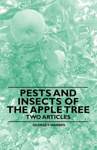 Produktbild: Pests and Insects of the Apple Tree - Two Articles