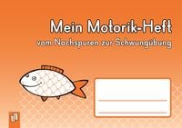 Produktbild: Mein Motorik-Heft &ndash; vom Nachspuren zur Schwung&uuml;bung