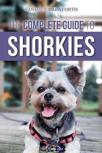 Produktbild: The Complete Guide to Shorkies
