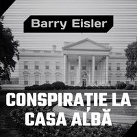 Produktbild: Conspirație la Casa Albă