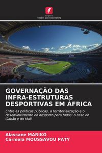 Produktbild: Governa&ccedil;&atilde;o das Infra-Estruturas Desportivas Em &Aacute;frica