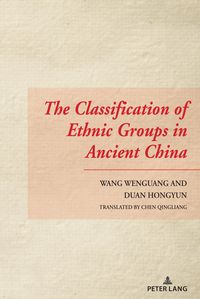 Produktbild: The Classification of Ethnic Groups in Ancient China