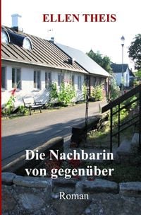 Produktbild: Die Nachbarin von gegen&uuml;ber