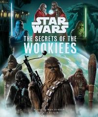 Produktbild: Star Wars: The Secrets of the Wookiees
