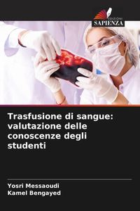 Produktbild: Trasfusione di sangue: valutazione delle conoscenze degli studenti