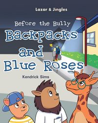 Produktbild: Backpacks and Blue Roses