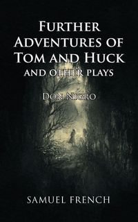 Produktbild: Further Adventures of Tom and Huck and Other Plays