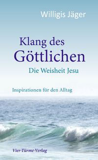 Bild vom Artikel Klang des Göttlichen vom Autor Willigis Jäger