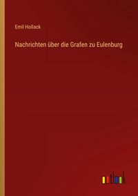 Produktbild: Nachrichten &uuml;ber die Grafen zu Eulenburg