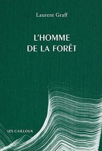 Produktbild: L'homme de la for&ecirc;t