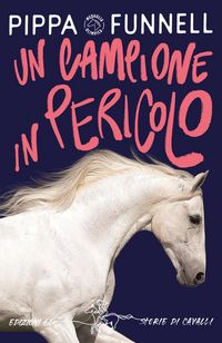 Produktbild: Un campione in pericolo. Storie di cavalli