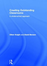 Produktbild: Knight, O: Creating Outstanding Classrooms