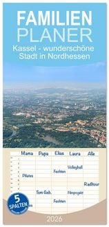 Produktbild: Familienplaner 2026 - Kassel - wundersch&ouml;ne Stadt in Nordhessen mit 5 Spalten (Wandkalender, 21 x 45 cm) CALVENDO