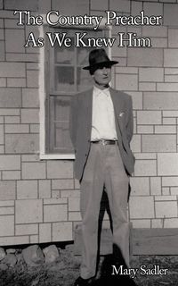 Produktbild: The Country Preacher as We Knew Him