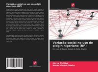 Produktbild: Varia&ccedil;&atilde;o social no uso de pidgin nigeriano (NP)