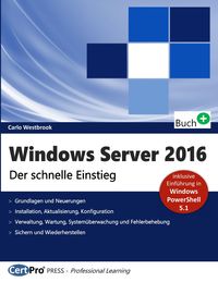Bild vom Artikel Windows Server 2016 - Der schnelle Einstieg vom Autor Carlo Westbrook