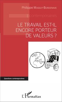 Produktbild: Le travail est-il encore porteur de valeurs ?