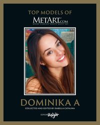 Bild vom Artikel Dominika A - Top Models of MetArt.com vom Autor Isabella Catalina