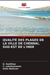 Produktbild: Qualit&eacute; des Plages De La Ville De Chennai, Sud-Est De L'inde