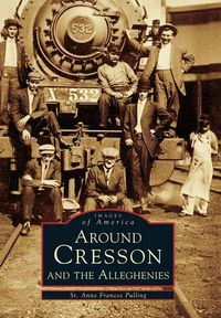 Produktbild: Around Cresson and the Alleghenies
