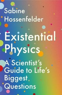 Bild vom Artikel Existential Physics vom Autor Sabine Hossenfelder