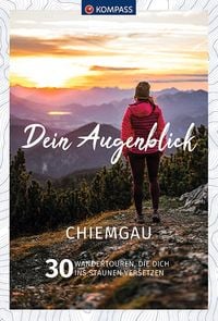 Produktbild: KOMPASS Dein Augenblick Chiemgau