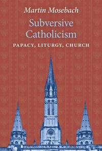 Produktbild: Subversive Catholicism