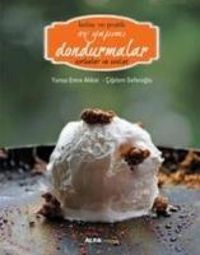 Produktbild: Kolay ve Pratik Ev Yapimi Dondurmalar Ciltli