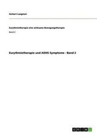 Produktbild: Eurythmietherapie und ADHS Symptome - Band 2