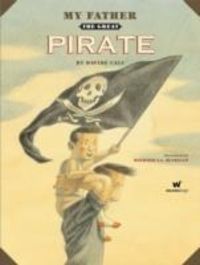 Bild vom Artikel My Father the Great Pirate vom Autor Davide Cali