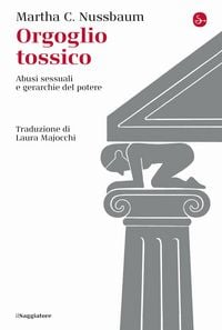 Produktbild: Orgoglio tossico. Abusi sessuali e gerarchie del potere