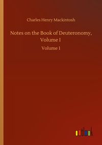 Produktbild: Notes on the Book of Deuteronomy, Volume I