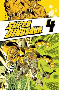Produktbild: Super Dinosaur Volume 4